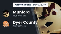 Recap: Munford  vs. Dyer County  2019