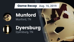 Recap: Munford  vs. Dyersburg  2019