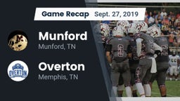 Recap: Munford  vs. Overton  2019