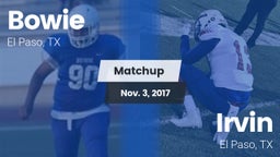 Matchup: Bowie  vs. Irvin  2017