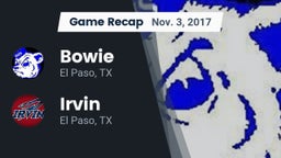 Recap: Bowie  vs. Irvin  2017