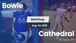 Matchup: Bowie  vs. Cathedral  2018