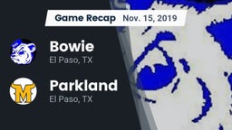 Recap: Bowie  vs. Parkland  2019