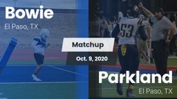 Matchup: Bowie  vs. Parkland  2020