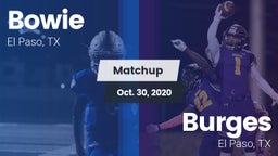 Matchup: Bowie  vs. Burges  2020
