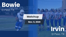 Matchup: Bowie  vs. Irvin  2020
