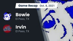 Recap: Bowie  vs. Irvin  2021