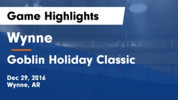 Wynne  vs Goblin Holiday Classic Game Highlights - Dec 29, 2016
