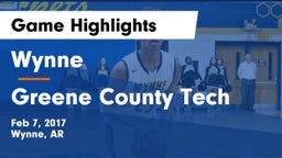 Wynne  vs Greene County Tech Game Highlights - Feb 7, 2017