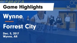 Wynne  vs Forrest City  Game Highlights - Dec. 5, 2017