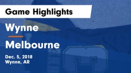 Wynne  vs Melbourne  Game Highlights - Dec. 5, 2018