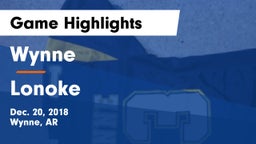 Wynne  vs Lonoke  Game Highlights - Dec. 20, 2018
