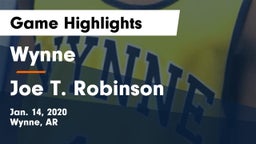 Wynne  vs Joe T. Robinson Game Highlights - Jan. 14, 2020