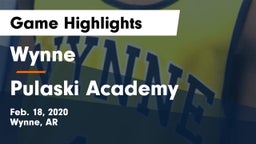 Wynne  vs Pulaski Academy  Game Highlights - Feb. 18, 2020