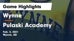 Wynne  vs Pulaski Academy Game Highlights - Feb. 5, 2021
