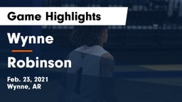 Wynne  vs Robinson  Game Highlights - Feb. 23, 2021