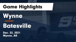 Wynne  vs Batesville  Game Highlights - Dec. 22, 2021
