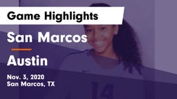 San Marcos  vs Austin Game Highlights - Nov. 3, 2020