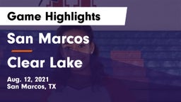San Marcos  vs Clear Lake  Game Highlights - Aug. 12, 2021
