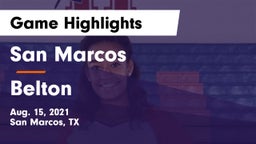 San Marcos  vs Belton  Game Highlights - Aug. 15, 2021