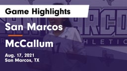 San Marcos  vs McCallum  Game Highlights - Aug. 17, 2021