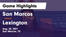 San Marcos  vs Lexington  Game Highlights - Aug. 20, 2021