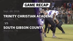 Recap: Trinity Christian Academy  vs. South Gibson County  2016