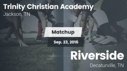 Matchup: Trinity Christian vs. Riverside  2016