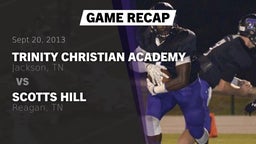 Recap: Trinity Christian Academy  vs. Scotts Hill  2013