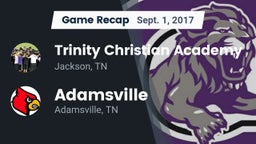 Recap: Trinity Christian Academy  vs. Adamsville  2017