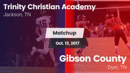 Matchup: Trinity Christian vs. Gibson County  2017