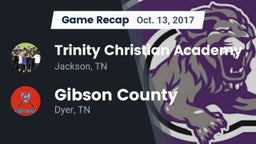 Recap: Trinity Christian Academy  vs. Gibson County  2017