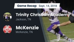 Recap: Trinity Christian Academy  vs. McKenzie  2018