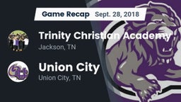 Recap: Trinity Christian Academy  vs. Union City  2018