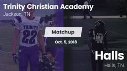 Matchup: Trinity Christian vs. Halls  2018