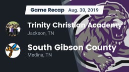 Recap: Trinity Christian Academy  vs. South Gibson County  2019