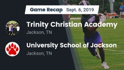 Recap: Trinity Christian Academy  vs. University School of Jackson 2019