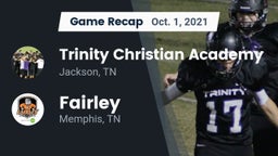 Recap: Trinity Christian Academy  vs. Fairley  2021