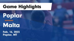 Poplar  vs Malta  Game Highlights - Feb. 16, 2023