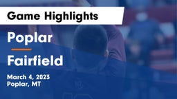 Poplar  vs Fairfield  Game Highlights - March 4, 2023