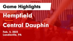 Hempfield  vs Central Dauphin  Game Highlights - Feb. 4, 2023