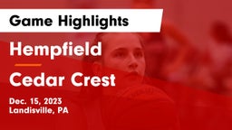 Hempfield  vs Cedar Crest  Game Highlights - Dec. 15, 2023