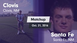 Matchup: Clovis  vs. Santa Fe  2016