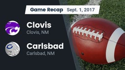 Recap: Clovis  vs. Carlsbad  2017