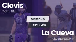 Matchup: Clovis  vs. La Cueva  2019