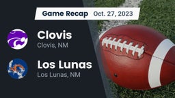 Recap: Clovis  vs. Los Lunas  2023