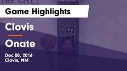 Clovis  vs Onate  Game Highlights - Dec 08, 2016