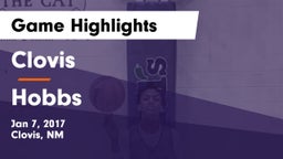 Clovis  vs Hobbs  Game Highlights - Jan 7, 2017