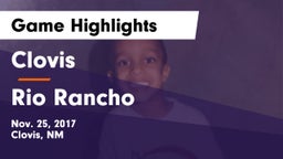 Clovis  vs Rio Rancho  Game Highlights - Nov. 25, 2017