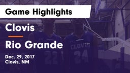 Clovis  vs Rio Grande  Game Highlights - Dec. 29, 2017
